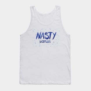 Nasty Woman Tshirt Tank Top